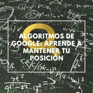 como-funcionan-los-algoritmos-de-google